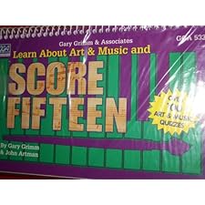 Score 15 and Learn About Art and Music by Gary Grimm (9781564901682)