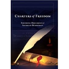 Charters of Freedom: Founding Documents of American Democracy by James ...