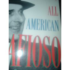 All American Mafioso: The Johnny Rosselli Story by Charles Rappleye, Ed ...