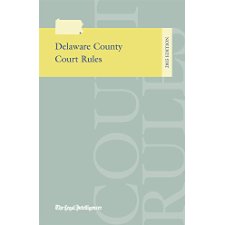Delaware County Court Rules 2015 by The Legal Intelligencer (9781576259146)