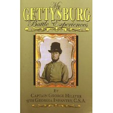 My Gettysburg Battle Experiences by George Hillyer, Gregory A. Coco ...