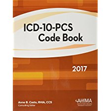 ICD-10-PCS Code Book, 2017 by Anne B., Ed. Casto (9781584265313)