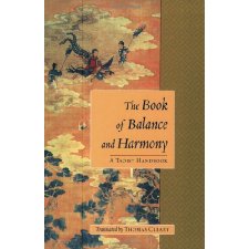 The Book of Balance and Harmony: A Taoist Handbook by Thomas Cleary ...