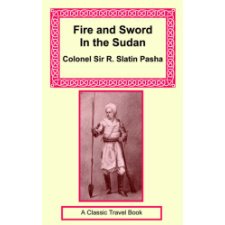 Fire and Sword in the Sudan by Rudolph Slatin (9781590481394)