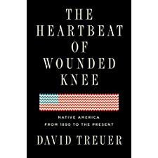The Heartbeat of Wounded Knee: Native America from 1890 to the Present