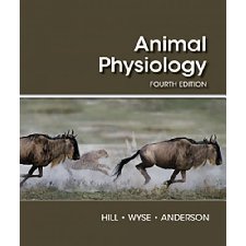 Animal Physiology by Hill, Richard W., Wyse, Gordon A., Anderson ...