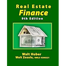 Real Estate Finance 9th Edition by Walt Huber, Walt Zozula