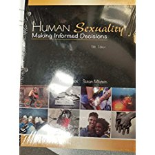 Human Sexuality: Making Informed Decisions, 5th edition with product ...