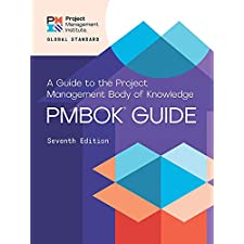  A Guide to the Project Management Body of Knowledge (PMBOK®  Guide) – Seventh Edition and The Standard for Project Management (ENGLISH):  9781628256642: Project Management Institute: Books