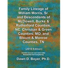 Family Lineage Of William Morris, Sr. And Descendants Of McDowell ...