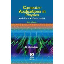 Computer Applications in Physics by S. Chandra (9781842652350)