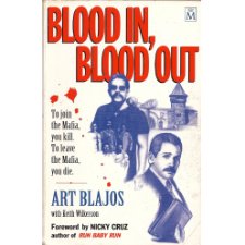 Blood In, Blood Out by art-blajos (9781854243287)