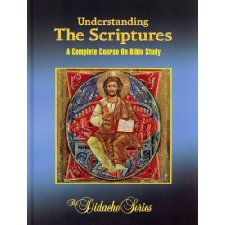 Understanding The Scriptures: A Complete Course On Bible Study (The ...