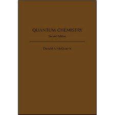 Quantum Chemistry by Donald A. McQuarrie (9781891389504)