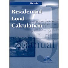 Residential Load Calculation Manual J®, 7th Edition by Hank Rutkowski ...