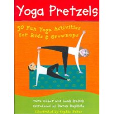 Yoga Pretzels: 50 Fun Activities for Kids & Grownups by Guber, Tara ...