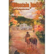 Mountain justice by Harley Herrald (9781930980976)