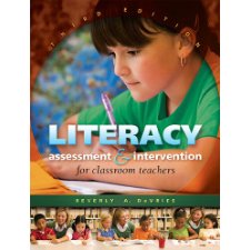 Literacy Assessment & Intervention for Classroom Teachers by Beverly A ...