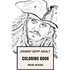 Download Johnny Depp Adult Coloring Book: Academy Award Nominee and Jack Sparrow Star, Great Acting ...