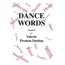Dance Words (Choreography and Dance Studies Series) (9783718656059)