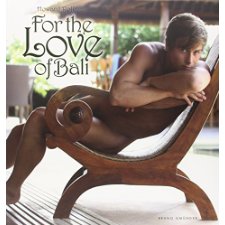 For the Love of Bali by Bel Ami, Howard Roffman (9783867872393)