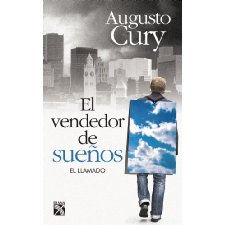 El Vendedor De Suenos Spanish Edition By Augusto Cury - 