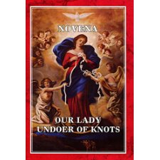 Our Lady Undoer of Knots Novena Prayer Booklet by Dr Suzel Frem