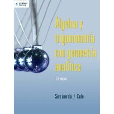 Algebra Y Trigonometria Con Geometria Analitica / Algebra And ...