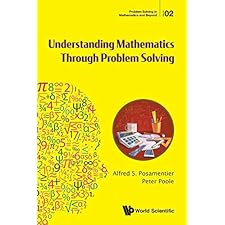 Understanding Mathematics Through Problem Solving: 2 (Problem Solving ...