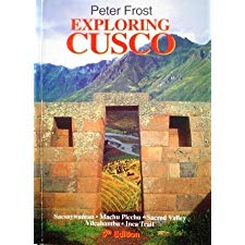 Exploring Cusco by Peter Frost (9789972901560)
