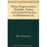 Plane Trigonometry (PRINDLE, WEBER AND SCHMIDT SERIES IN MATHEMATICS)