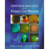 Ophthalmology For The Primary Care Physician