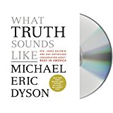 What Truth Sounds Like