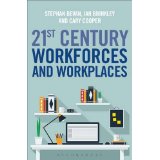 21st Century Workforces and Workplaces