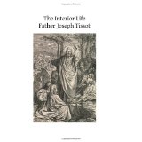 Father Joseph Tissot Books List of books by Father Joseph Tissot