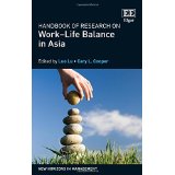 Handbook of Research on Work-Life Balance in Asia (New Horizons in Management series) (Elgar Original Reference)